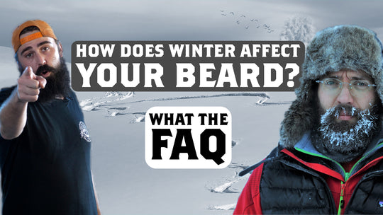 What the FAQ? How Does Winter Affect Your Beard?